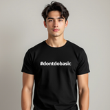 #dontdobasic